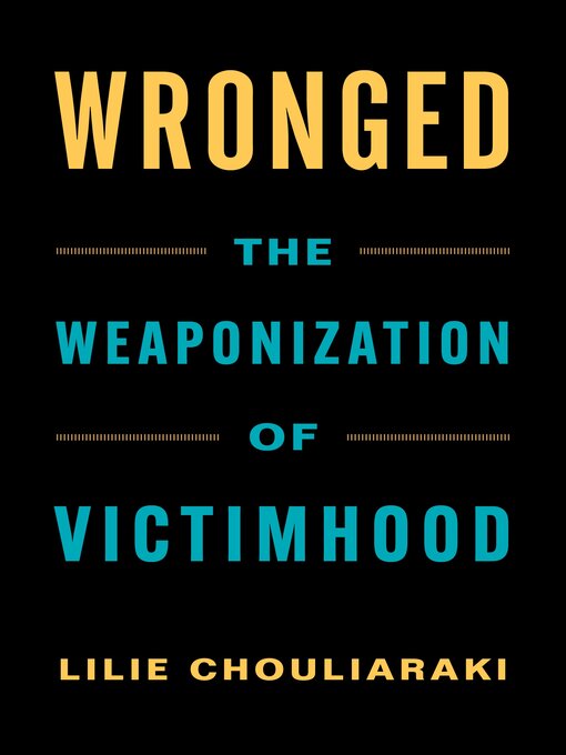 Title details for Wronged by Lilie Chouliaraki - Available